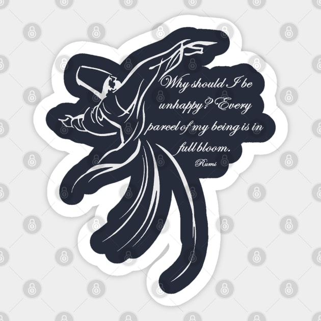 Every Parcel Of My Being Is In Full Bloom Rumi Quote Sticker by taiche